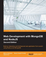 Web Development with MongoDB and NodeJS : Build an interactive and full-featured web application from scratch using Node.js and MongoDB - Mithun Satheesh