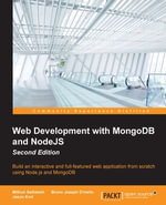 Web Development with MongoDB and NodeJS : Build an interactive and full-featured web application from scratch using Node.js and MongoDB - Mithun Satheesh