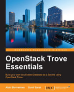 OpenStack Trove Essentials - Alok Shrivastwa