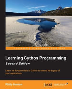 Learning Cython Programming - Second Edition - Philip Herron