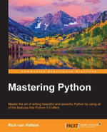 Mastering Python - Rick Hattem