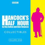 Hancock's Half Hour Collectibles: Volume 1 : Rarities from the BBC radio archive - Alan Simpson