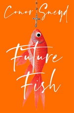 Future Fish - Conor Sneyd