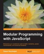 Modular Programming with JavaScript - Sasan Seydnejad