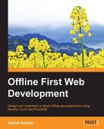 Offline First Web Development - Daniel Sauble