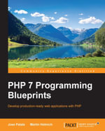 PHP 7 Programming Blueprints - Martin Helmich Jose Palala