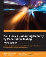 Kali Linux 2 - Assuring Security by Penetration Testing - Third Edition - Gerard Johansen