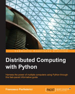 Distributed Computing with Python - Francesco Pierfederici