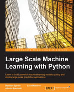 Large Scale Machine Learning with Python - Bastiaan Sjardin