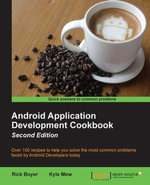 Android Application Development Cookbook - Rick Boyer