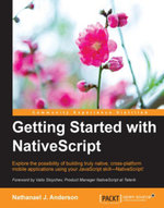 Getting Started with NativeScript - Nathanael J. Anderson