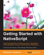Getting Started with NativeScript - Nathanael J. Anderson