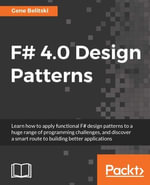F# 4.0 Design Patterns - Gene Belitski
