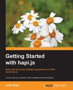 Getting Started with hapi.js - John Brett
