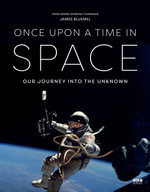 Once Upon a Time in Space - James Bluemel