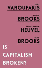 Is Capitalism Broken? - Katrina vanden Heuvel