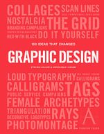 100 Ideas that Changed Graphic Design : Pocket Editions - Steven Heller