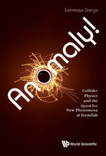 ANOMALY! COLLIDER PHYSICS AND THE QUEST FOR NEW PHENOMENA .. - DORIGO TOMMASO