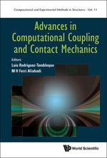 Advances in Computational Coupling and Contact Mechanics : 0 - M H Ferri Aliabadi Luis Rodríguez-Tembleque