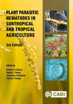 Plant Parasitic Nematodes in Subtropical and Tropical Agriculture - Dr Danny  Coyne