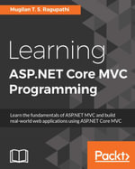 Learning ASP.NET Core MVC Programming - Mugilan T. S. Ragupathi