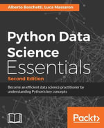 Python Data Science Essentials : Learn the fundamentals of Data Science with Python - Luca Massaron