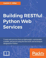 Building RESTful Python Web Services - Gastón C. Hillar
