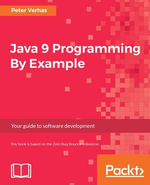 Java 9 Programming By Example : Your guide to software development - Peter Verhas