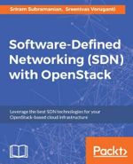 Software Defined Networking (SDN) with OpenStack - Sriram Subramanian
