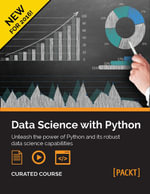 Python : Real-World Data Science - Dusty Phillips