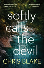 Softly Calls the Devil - Christopher Blake