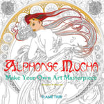 Alphonse Mucha : Make Your Own Masterpiece - DAISY SEAL
