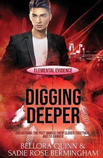 Digging Deeper - Bellora Quinn
