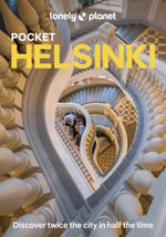 Pocket Helsinki : Lonely Planet Pocket Travel Guide : 2nd Edition - Lonely Planet
