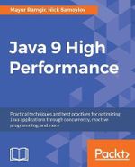 Java 9 High Performance - Mayur Ramgir