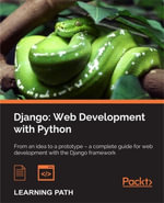 Django: Web Development with Python : Web Development with Python - Arun Ravindran