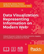 Data Visualization : Representing Information on Modern Web - Andy Kirk