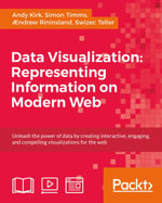 Data Visualization : Representing Information on Modern Web - Andy Kirk