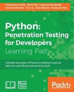 Python : Penetration Testing for Developers - Andrew Mabbitt