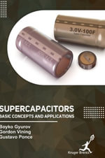 Supercapacitors Basic Concepts and Applications - Boyko Gyurov
