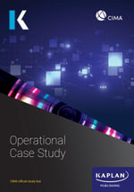 OPERATIONAL CASE STUDY - STUDY TEXT - KAPLAN