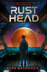Rusthead - Ross MacKenzie