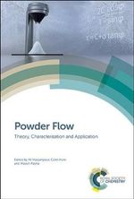 Powder Flow : Theory, Characterisation and Application - Ali  Hassanpour