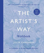 The Artist's Way Workbook : A Companion to the International Bestseller - Julia Cameron