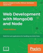 Web Development with MongoDB and Node - Third Edition - Mithun Satheesh