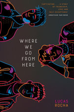 Where We Go From Here - Lucas Rocha