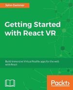 Getting Started with React VR - John Gwinner
