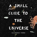 A Small Guide to the Universe - Imogen Church