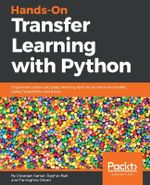Hands-On Transfer Learning with Python : Implement advanced deep learning and neural network models using TensorFlow and Keras - Dipanjan Sarkar