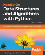 Hands-On Data Structures and Algorithms with Python_Second Edition : Write complex and powerful code using the latest features of Python 3.7, 2nd Edition - Dr Basant Agarwal